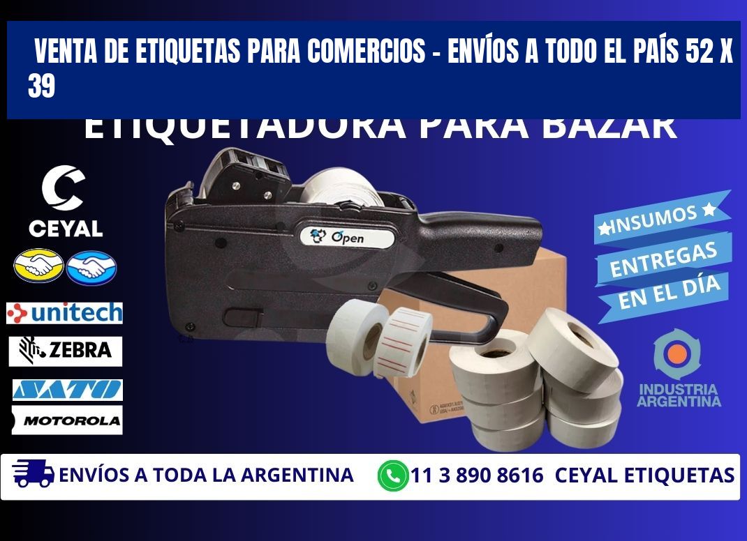VENTA DE ETIQUETAS PARA COMERCIOS – ENVÍOS A TODO EL PAÍS 52 x 39