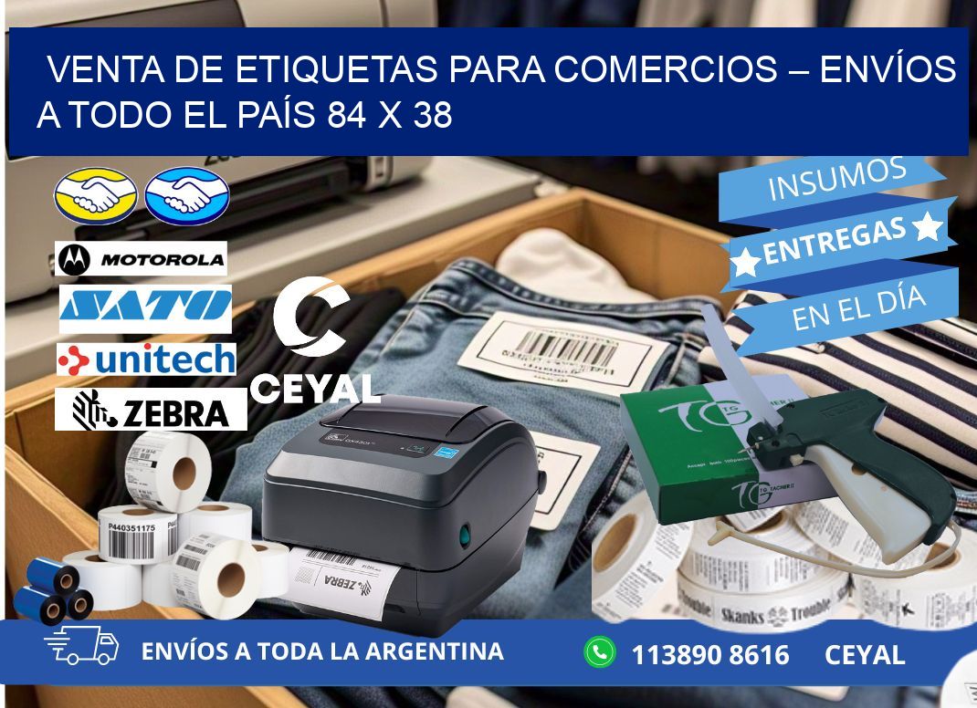 VENTA DE ETIQUETAS PARA COMERCIOS – ENVÍOS A TODO EL PAÍS 84 x 38