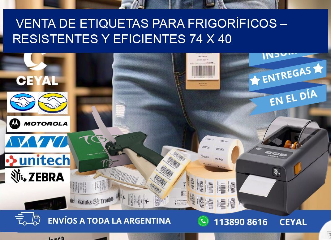 VENTA DE ETIQUETAS PARA FRIGORÍFICOS – RESISTENTES Y EFICIENTES 74 x 40