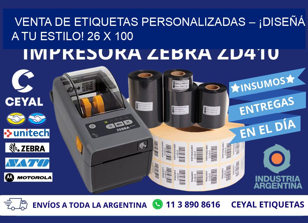VENTA DE ETIQUETAS PERSONALIZADAS – ¡DISEÑÁ A TU ESTILO! 26 x 100