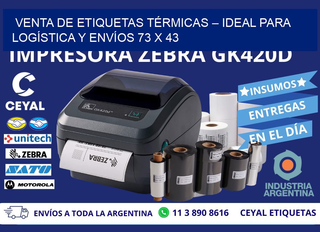 VENTA DE ETIQUETAS TÉRMICAS – IDEAL PARA LOGÍSTICA Y ENVÍOS 73 x 43