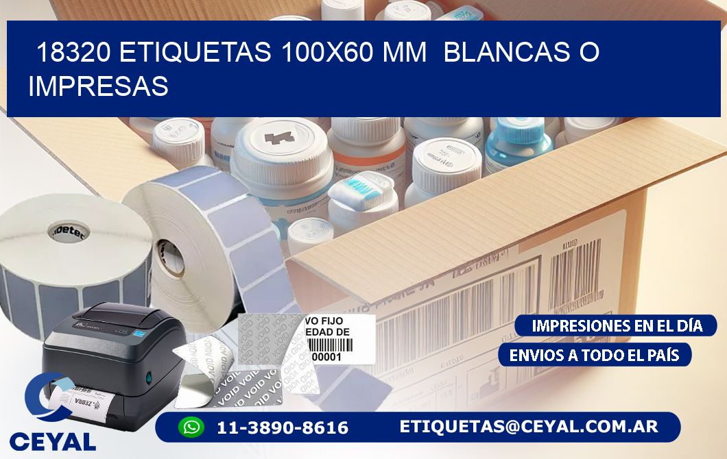 18320 ETIQUETAS 100x60 mm  BLANCAS O IMPRESAS
