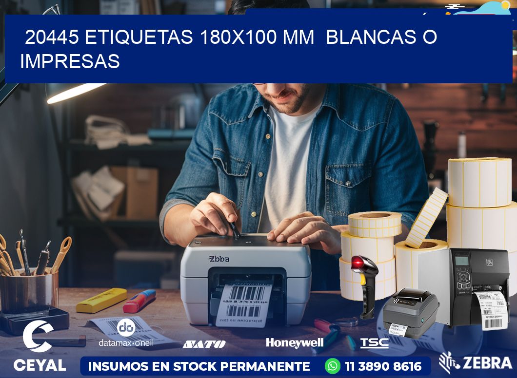 20445 ETIQUETAS 180×100 mm  BLANCAS O IMPRESAS