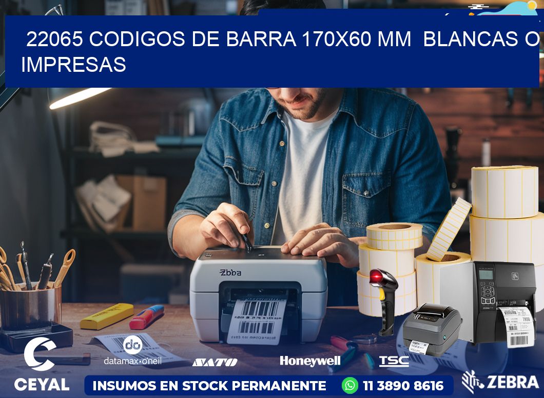 22065 CODIGOS DE BARRA 170×60 mm  BLANCAS O IMPRESAS