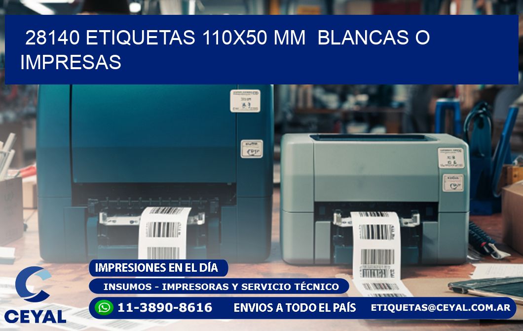 28140 ETIQUETAS 110x50 mm BLANCAS O IMPRESAS