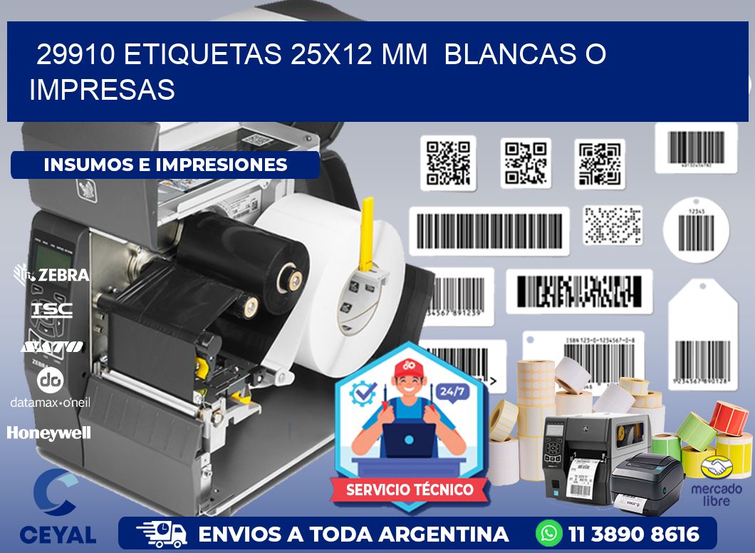 29910 ETIQUETAS 25x12 mm  BLANCAS O IMPRESAS