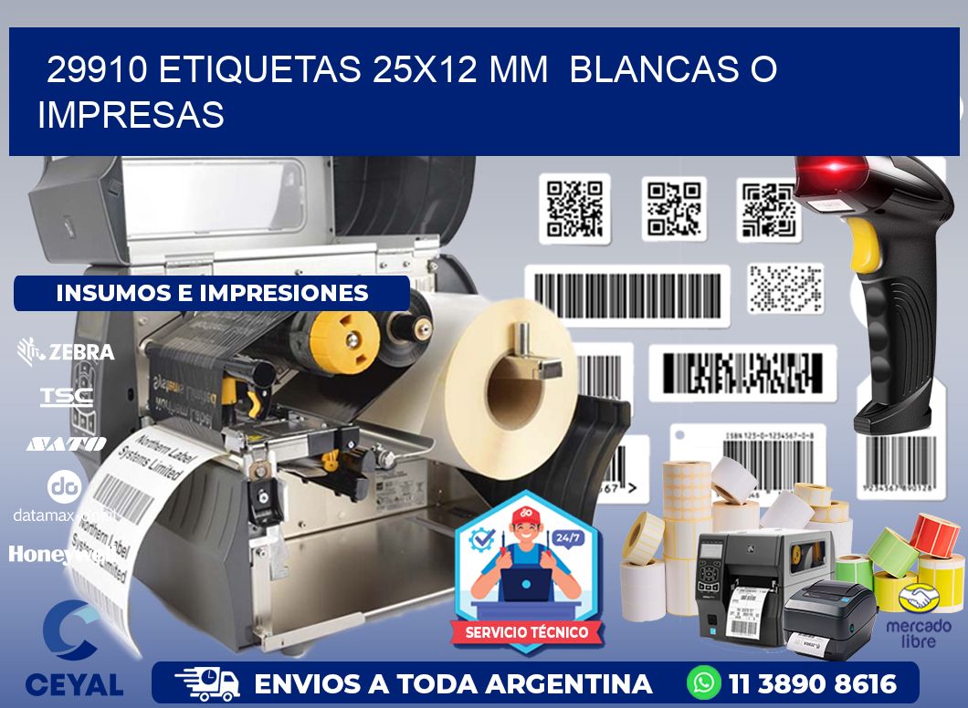 29910 ETIQUETAS 25x12 mm  BLANCAS O IMPRESAS