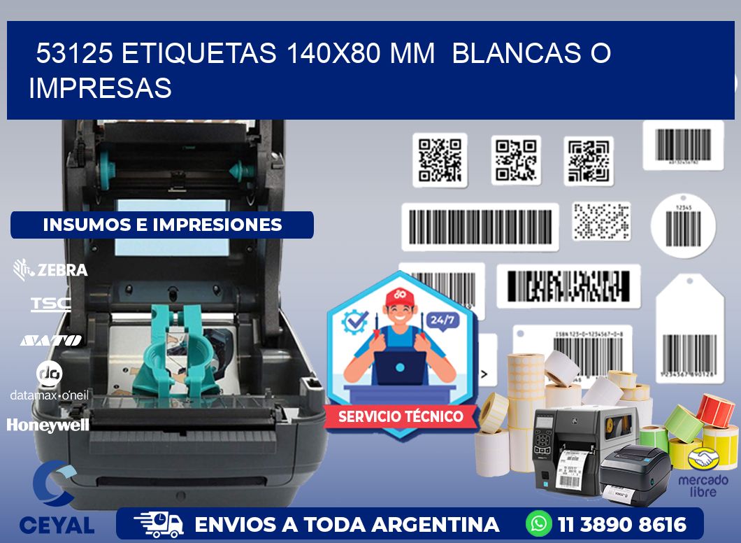 53125 ETIQUETAS 140x80 mm  BLANCAS O IMPRESAS