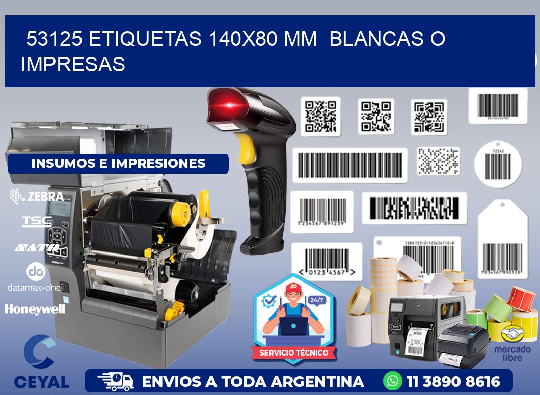 53125 ETIQUETAS 140x80 mm  BLANCAS O IMPRESAS