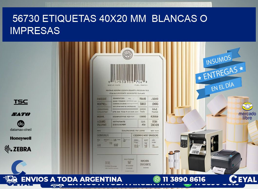 56730 ETIQUETAS 40x20 mm  BLANCAS O IMPRESAS