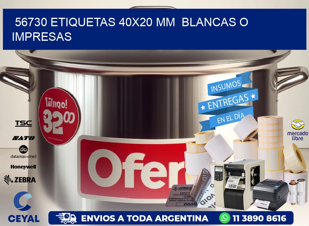 56730 ETIQUETAS 40x20 mm  BLANCAS O IMPRESAS
