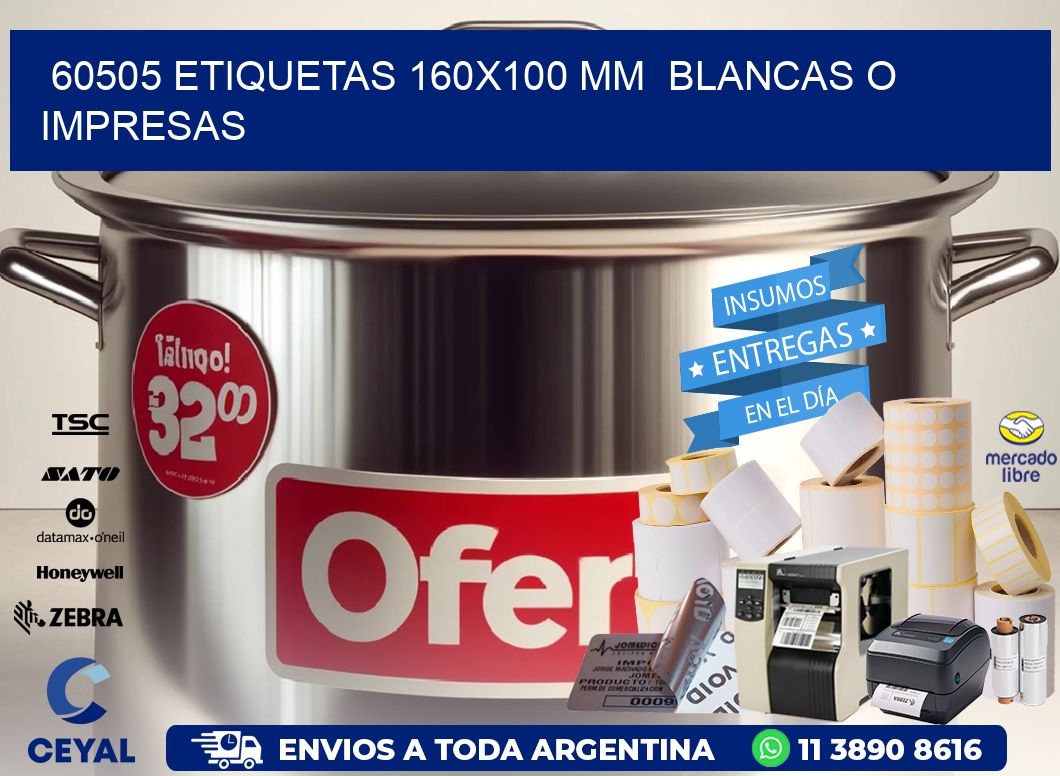 60505 ETIQUETAS 160x100 mm  BLANCAS O IMPRESAS