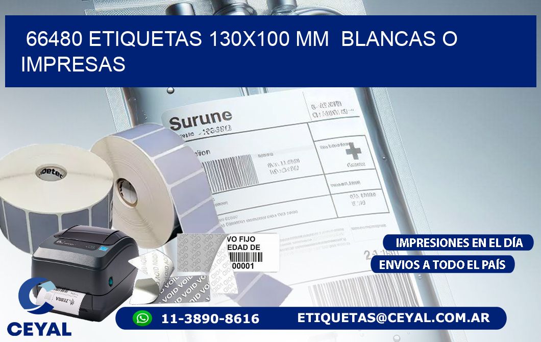 66480 ETIQUETAS 130x100 mm BLANCAS O IMPRESAS
