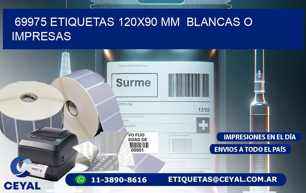 69975 ETIQUETAS 120x90 mm BLANCAS O IMPRESAS