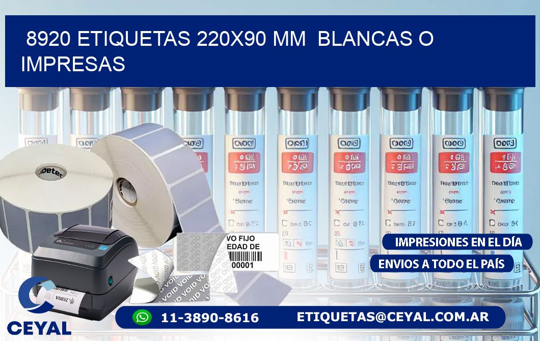 8920 ETIQUETAS 220x90 mm  BLANCAS O IMPRESAS