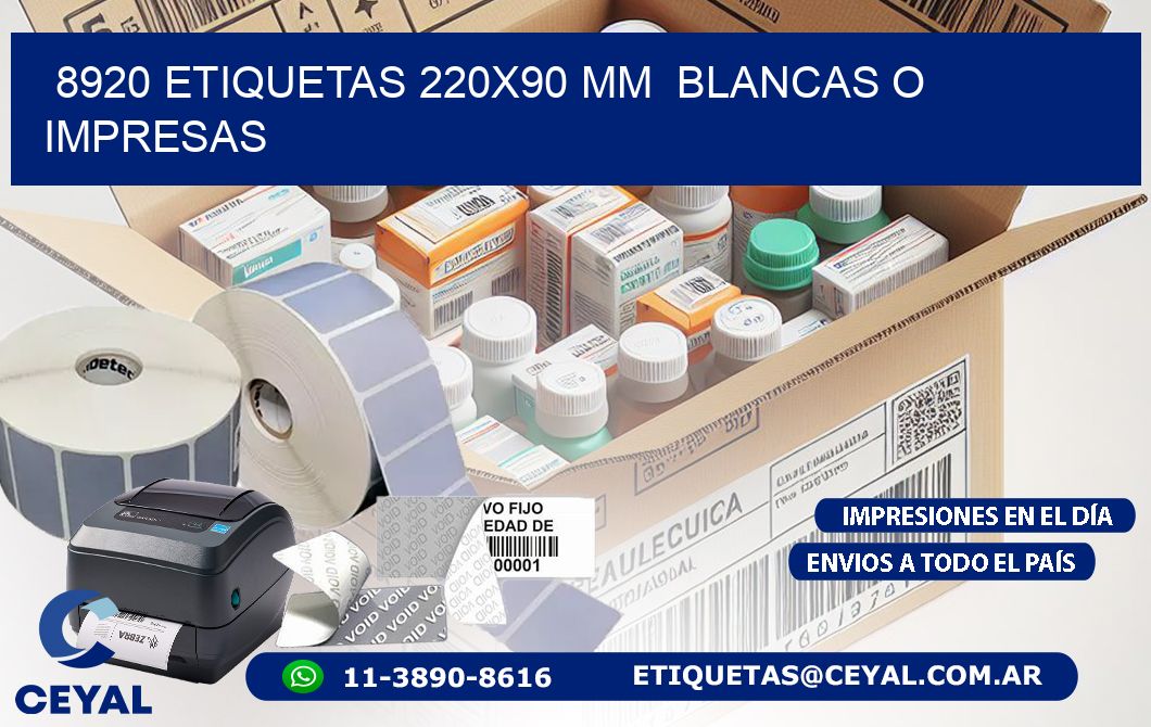 8920 ETIQUETAS 220x90 mm  BLANCAS O IMPRESAS