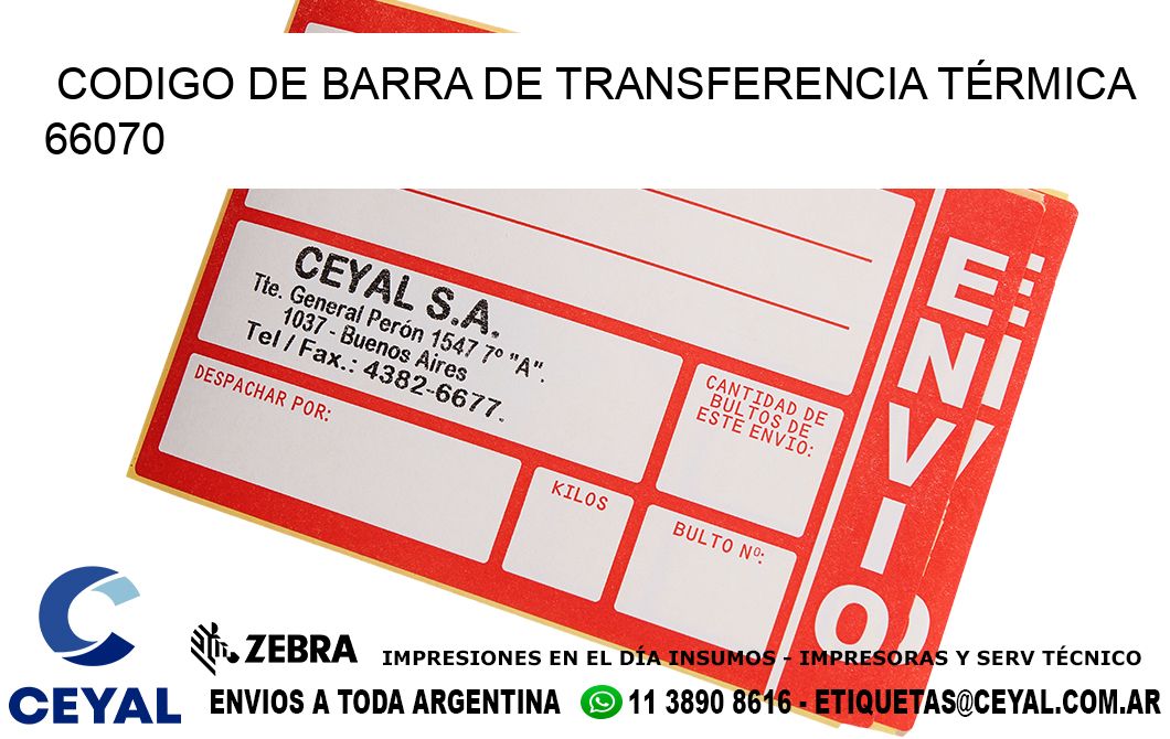 CODIGO DE BARRA DE TRANSFERENCIA TÉRMICA 66070