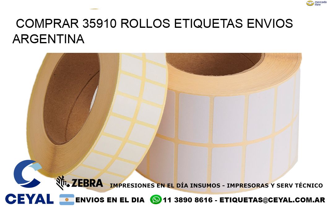 COMPRAR 35910 ROLLOS ETIQUETAS ENVIOS ARGENTINA