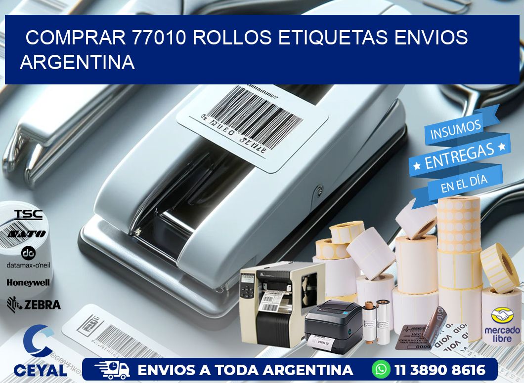 COMPRAR 77010 ROLLOS ETIQUETAS ENVIOS ARGENTINA