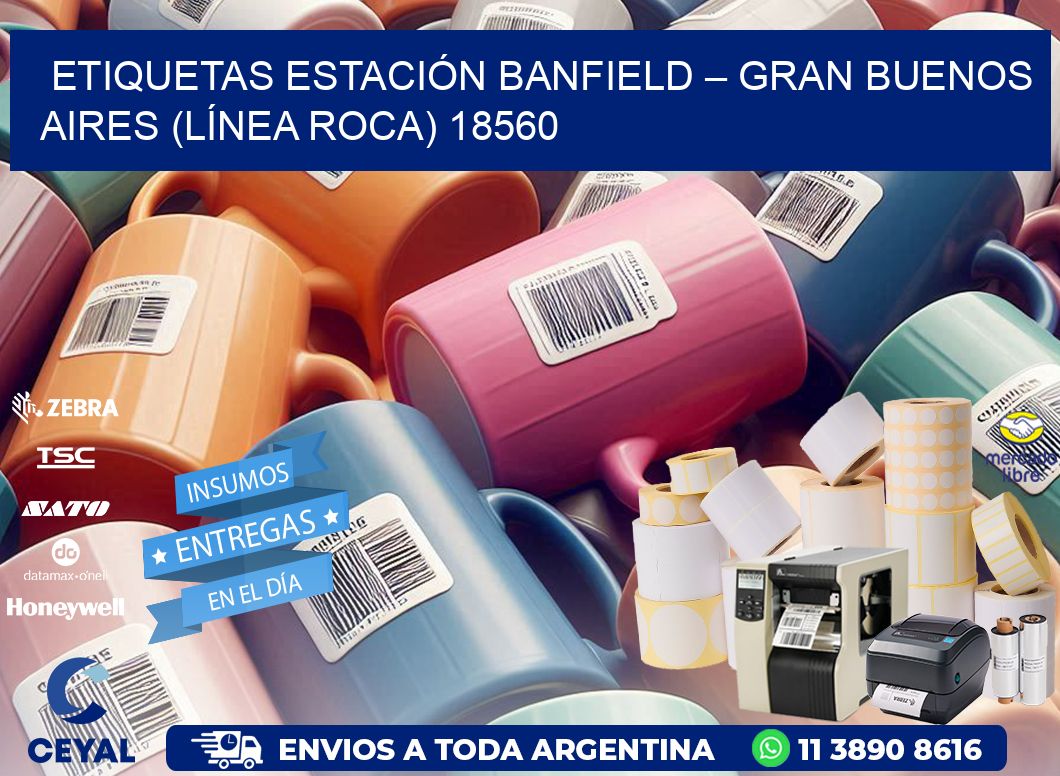 ETIQUETAS ESTACIÓN BANFIELD – GRAN BUENOS AIRES (LÍNEA ROCA) 18560
