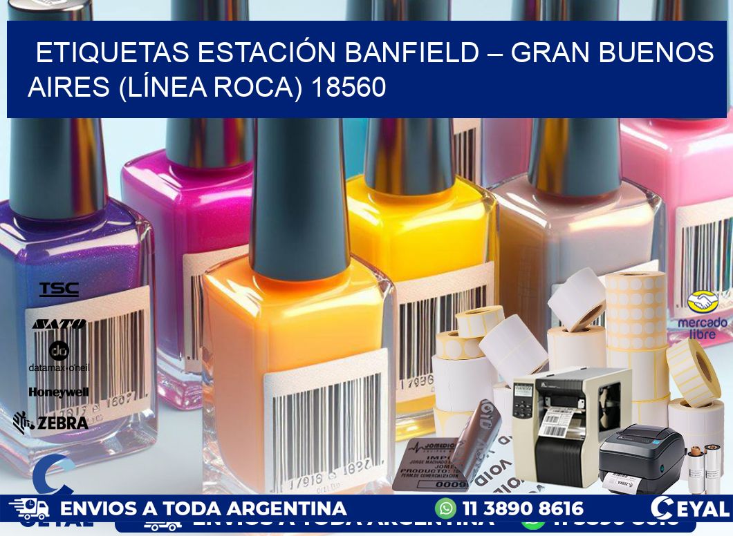 ETIQUETAS ESTACIÓN BANFIELD – GRAN BUENOS AIRES (LÍNEA ROCA) 18560