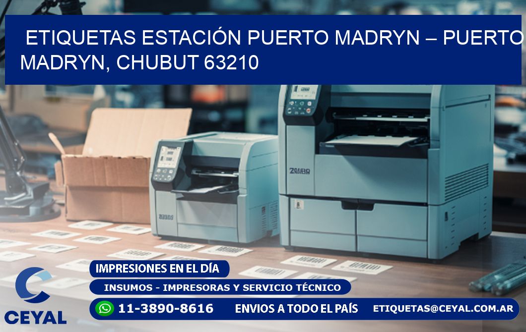 ETIQUETAS ESTACIÓN PUERTO MADRYN – PUERTO MADRYN, CHUBUT 63210