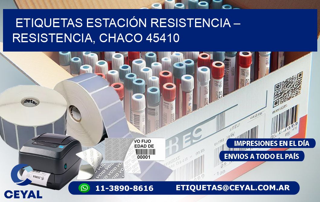 ETIQUETAS ESTACIÓN RESISTENCIA – RESISTENCIA, CHACO 45410