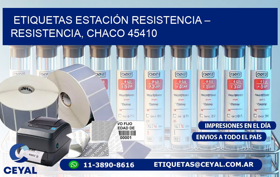 ETIQUETAS ESTACIÓN RESISTENCIA – RESISTENCIA, CHACO 45410