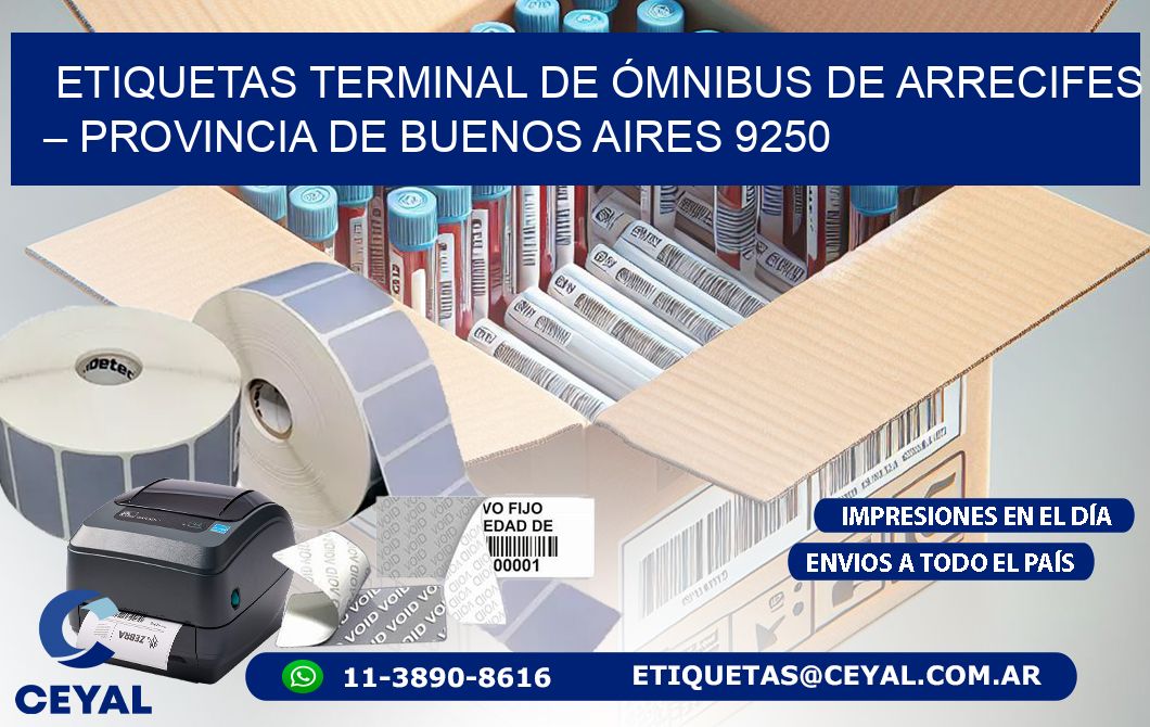 ETIQUETAS TERMINAL DE ÓMNIBUS DE ARRECIFES – PROVINCIA DE BUENOS AIRES 9250