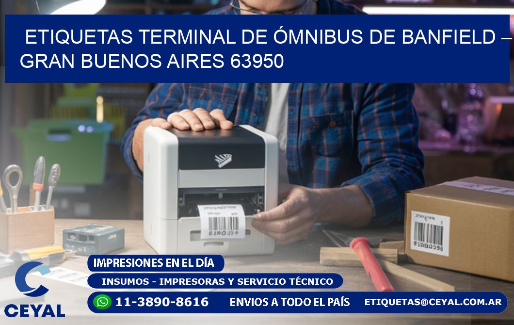 ETIQUETAS TERMINAL DE ÓMNIBUS DE BANFIELD – GRAN BUENOS AIRES 63950