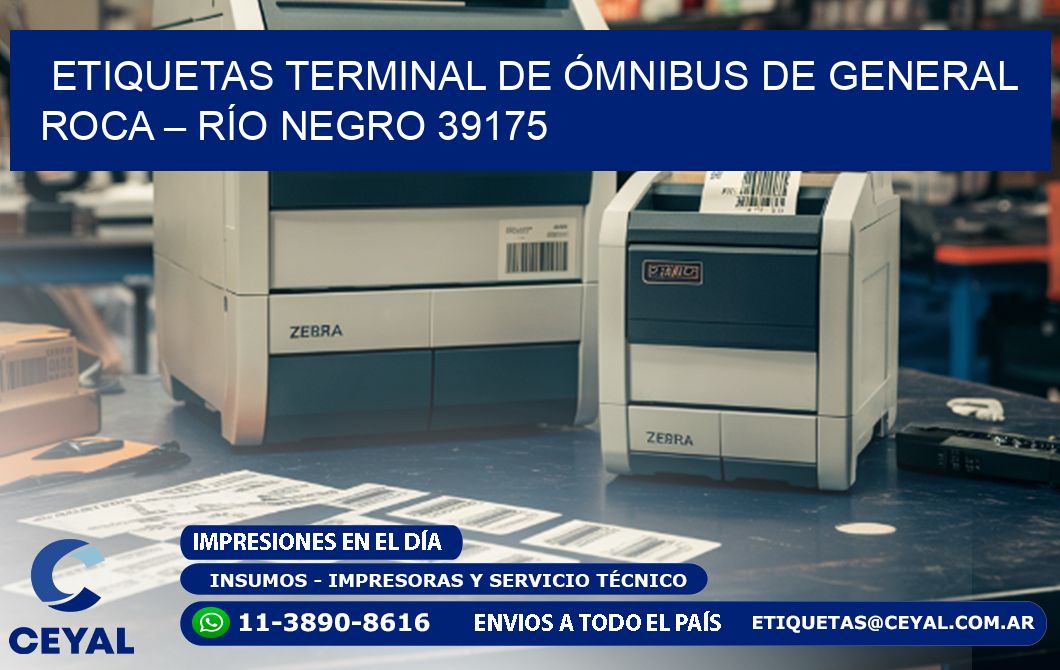 ETIQUETAS TERMINAL DE ÓMNIBUS DE GENERAL ROCA – RÍO NEGRO 39175
