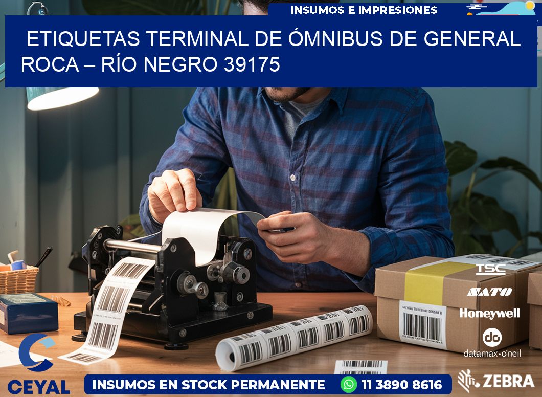 ETIQUETAS TERMINAL DE ÓMNIBUS DE GENERAL ROCA – RÍO NEGRO 39175