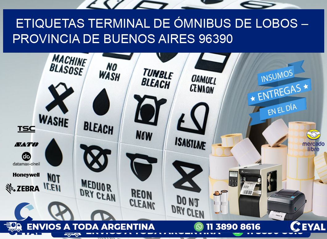 ETIQUETAS TERMINAL DE ÓMNIBUS DE LOBOS – PROVINCIA DE BUENOS AIRES 96390