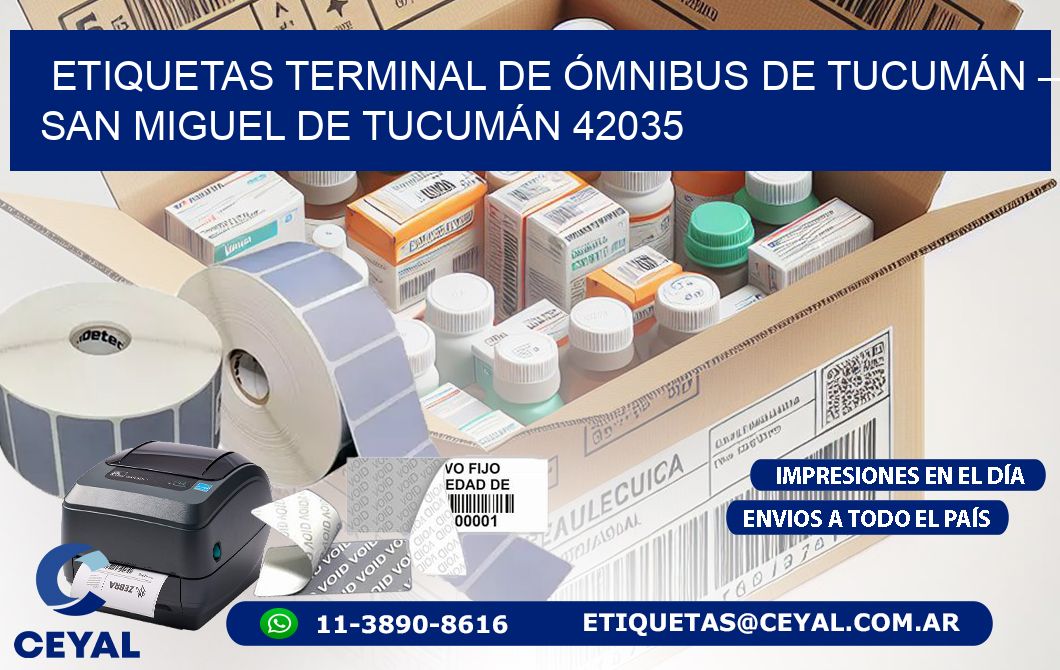 ETIQUETAS TERMINAL DE ÓMNIBUS DE TUCUMÁN – SAN MIGUEL DE TUCUMÁN 42035