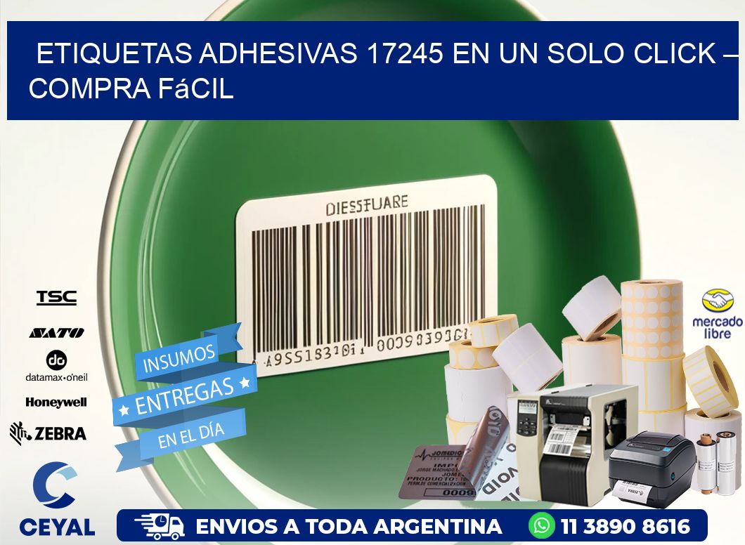 Etiquetas Adhesivas 17245 en un Solo Click – Compra Fácil