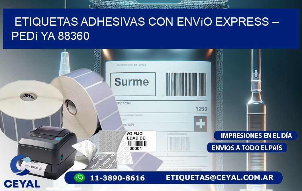 Etiquetas Adhesivas con Envío Express – Pedí Ya 88360