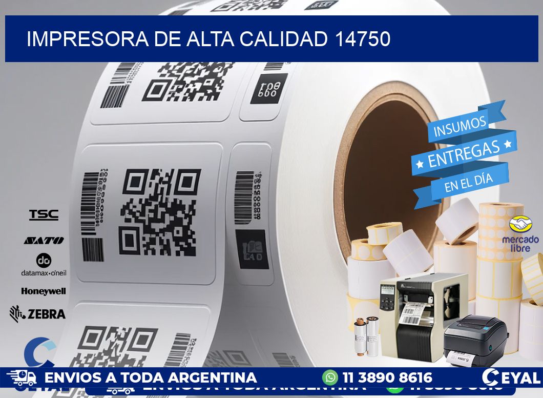 IMPRESORA DE ALTA CALIDAD 14750