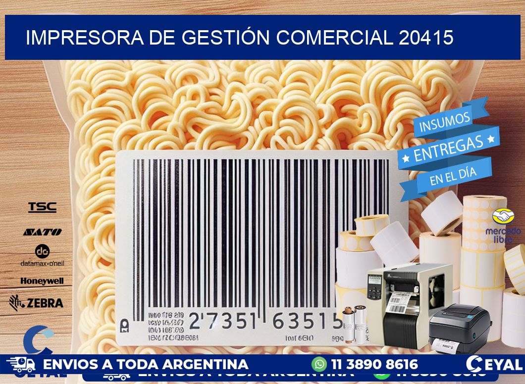 IMPRESORA DE GESTIÓN COMERCIAL 20415