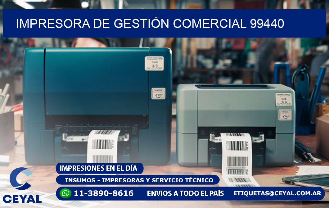 IMPRESORA DE GESTIÓN COMERCIAL 99440