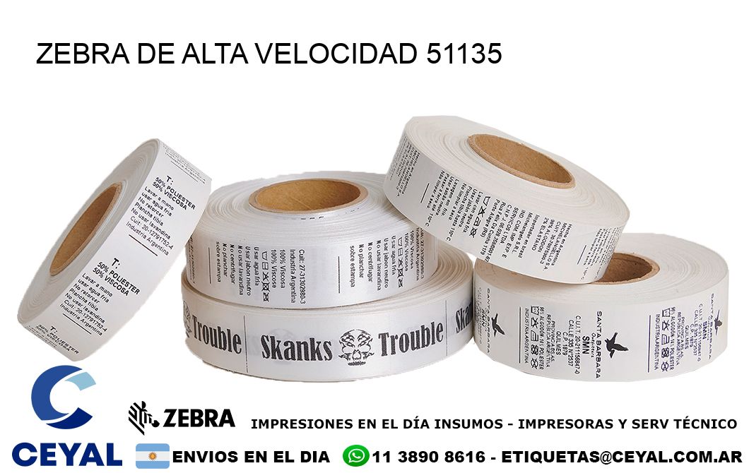 ZEBRA DE ALTA VELOCIDAD 51135