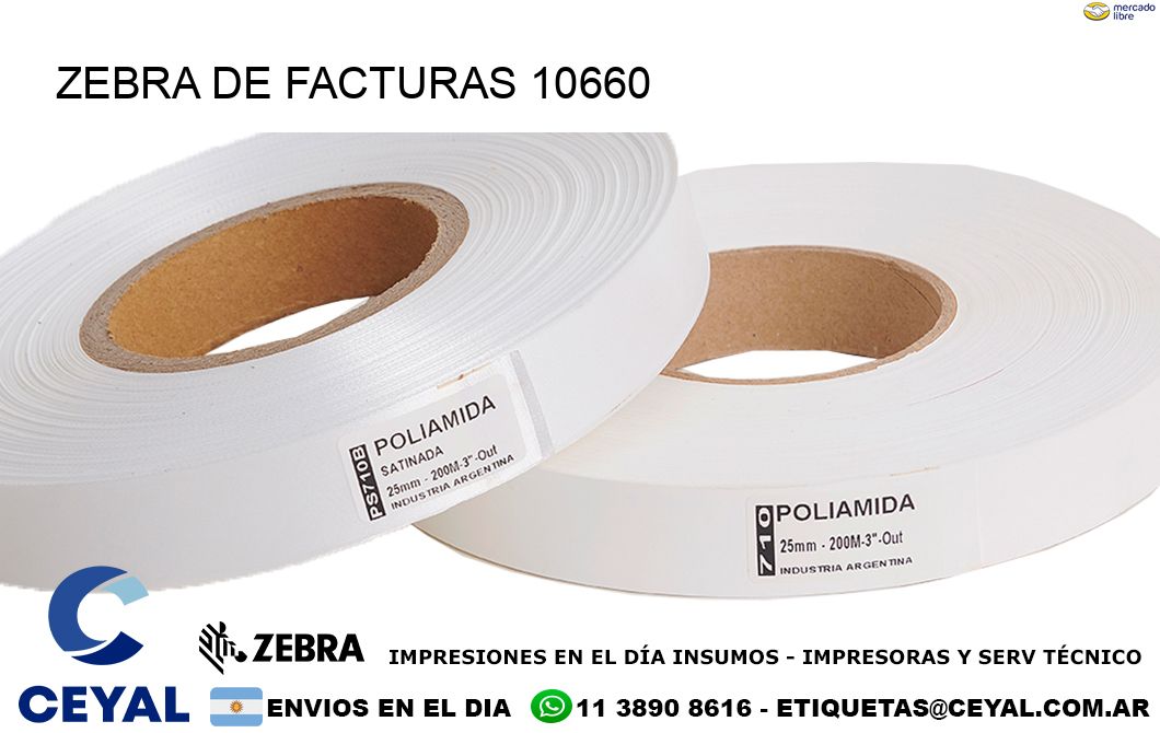 ZEBRA DE FACTURAS 10660