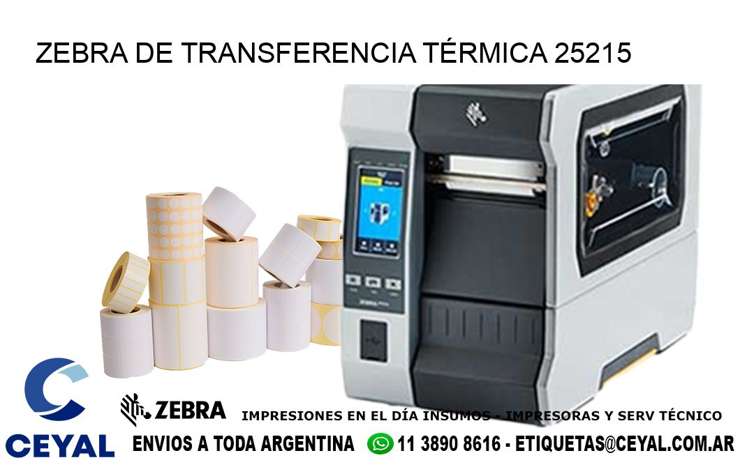 ZEBRA DE TRANSFERENCIA TÉRMICA 25215