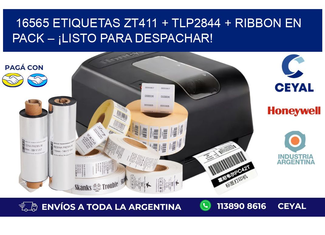 16565 ETIQUETAS ZT411 + TLP2844 + Ribbon en pack – ¡Listo para despachar!