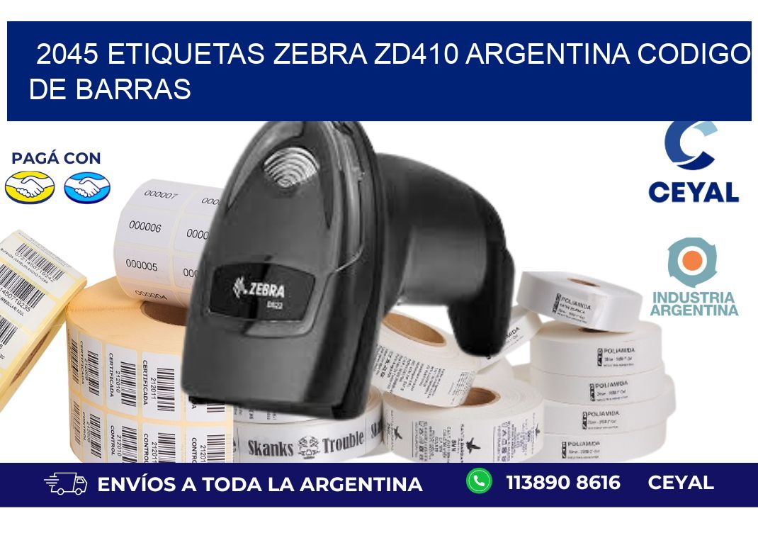 2045 etiquetas zebra zd410 argentina CODIGO DE BARRAS