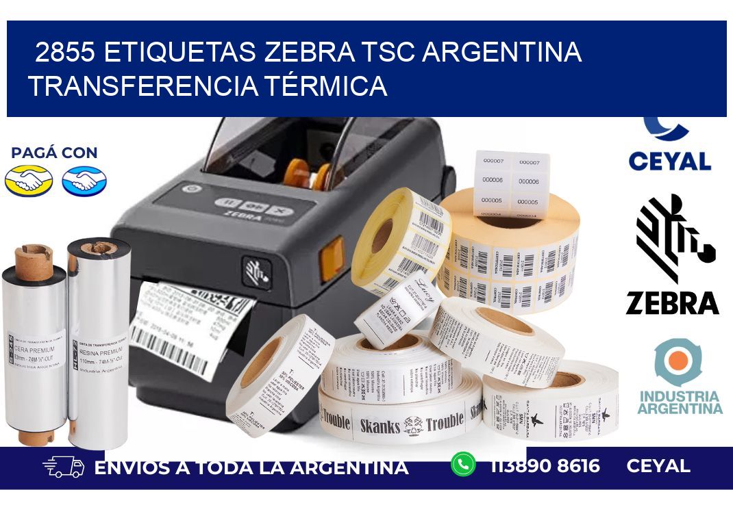 2855 etiquetas zebra tsc argentina TRANSFERENCIA TÉRMICA