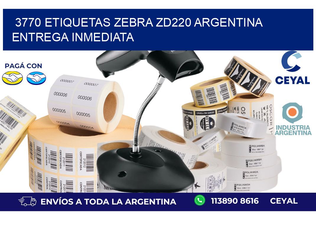 3770 etiquetas zebra zd220 ARGENTINA ENTREGA INMEDIATA