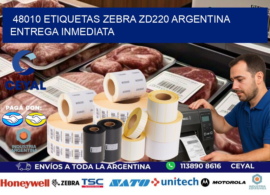 48010 etiquetas zebra zd220 ARGENTINA ENTREGA INMEDIATA