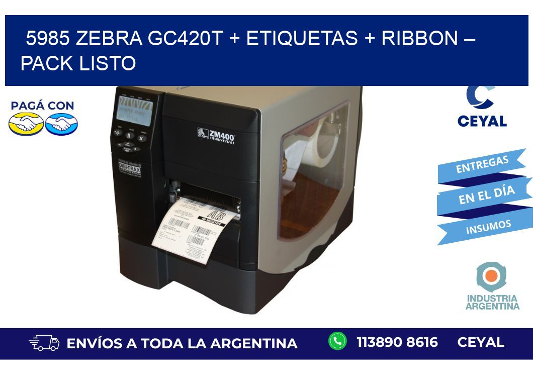 5985 Zebra GC420T + Etiquetas + Ribbon – Pack Listo