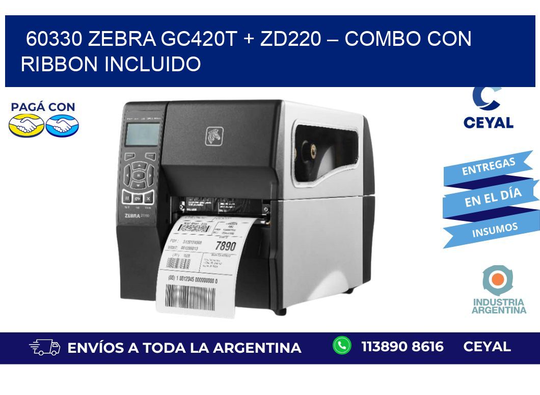 60330 Zebra GC420T + ZD220 – Combo con Ribbon Incluido