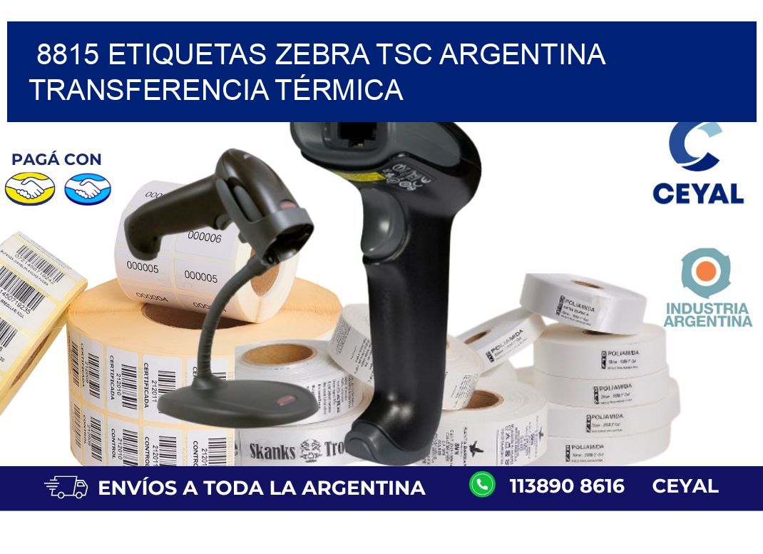 8815 etiquetas zebra tsc argentina TRANSFERENCIA TÉRMICA